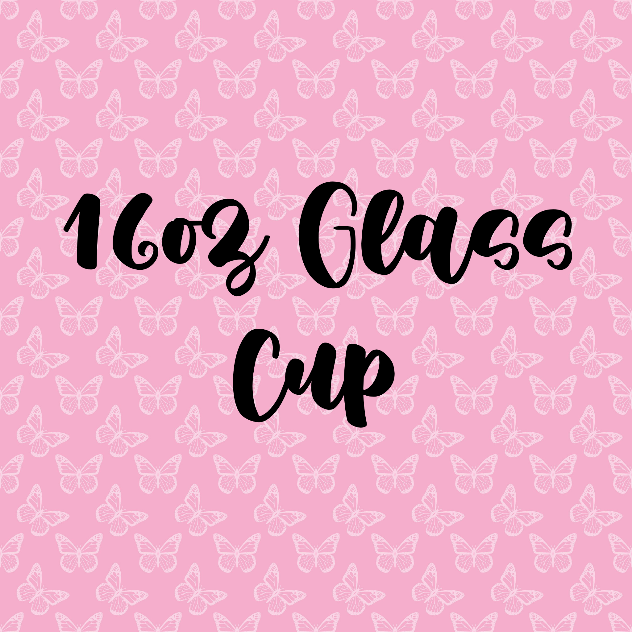 16oz Glass Cup